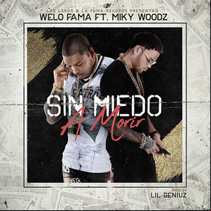 Álbum Sin Miedo A Morir de Welo Fama