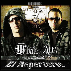 Álbum Los Dueños Del Bandidaje El Repertorio de Wibal y Alex