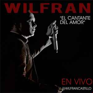Álbum El Cantante Del Amor: En Vivo de Wilfran Castillo