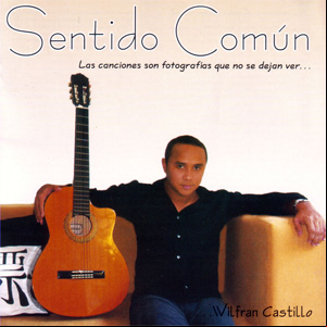 Álbum Sentido Común de Wilfran Castillo