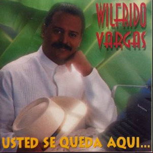 Álbum Usted Se Queda Aquí de Wilfrido Vargas