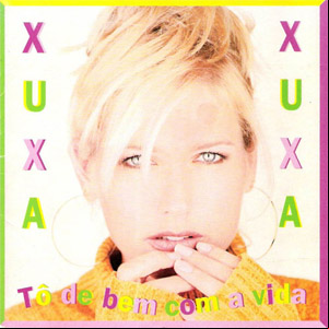 Álbum To De Bem Com A Vida de Xuxa