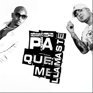 Álbum  Pa' que me llamaste  de Yomil y El Dany