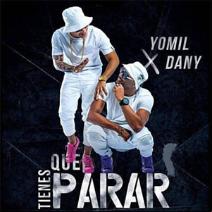 Álbum Tienes Que Parar de Yomil y El Dany