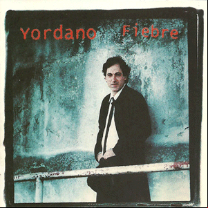 Álbum Fiebre de Yordano