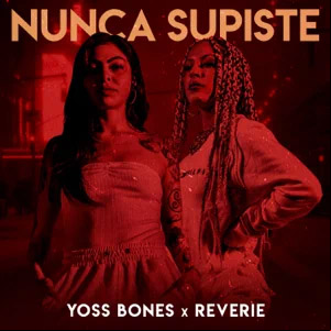 Álbum Nunca Supiste de Yoss Bones