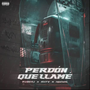 Álbum Perdón Que Llamé (3am) de Yubeili
