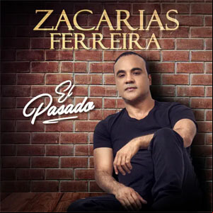 Álbum El Pasado de Zacarias Ferreira