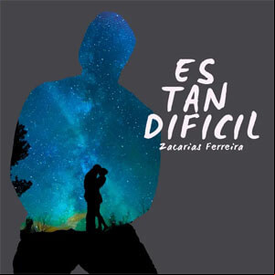 Álbum Es Tan Difícil de Zacarias Ferreira