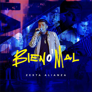 Álbum Bien O Mal de Zexta Alianza