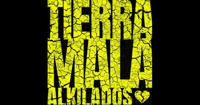 Alkilados sorprende a su fanaticada con la nueva versión de <em>“Tierra Mala”</em>