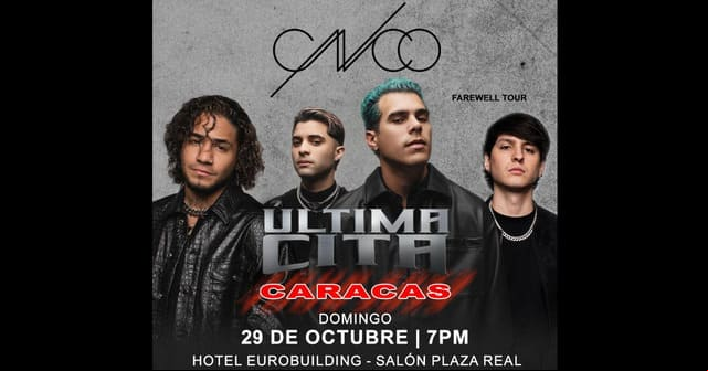 CNCO - “Última Cita” en el Salón Plaza Real del Hotel Eurobuilding Caracas