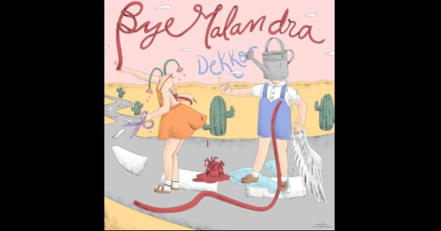 Dekko llega a revolucionar con <em>“ByeMalandra”</em>