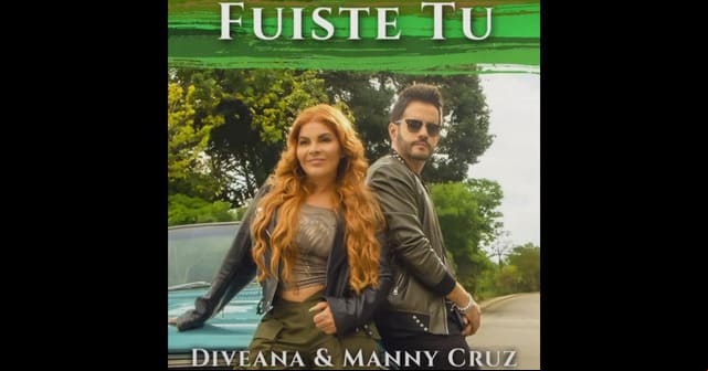 Diveana y Manny Cruz juntos por primera vez en el tema <em>“Fuiste Tú”</em>