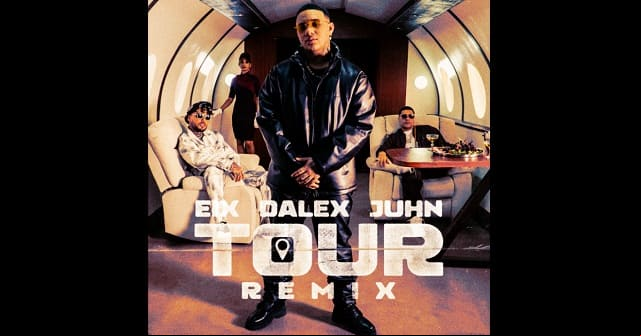 Eix se une a Dalex y Juhn para presentar <em>“Tour Remix”</em>