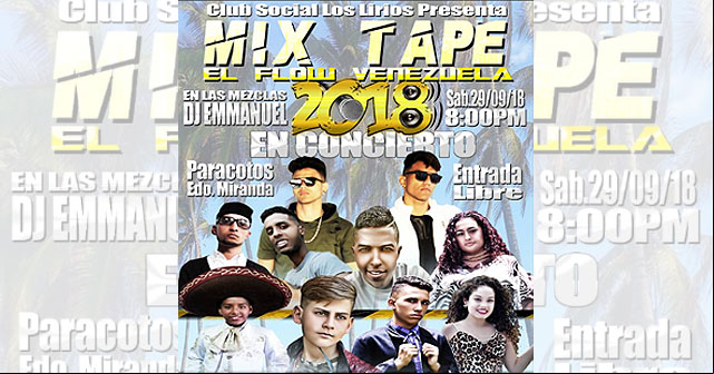 El “Mixtape El Flow Venezuela 2018” presenta su primer concierto en paracotos
