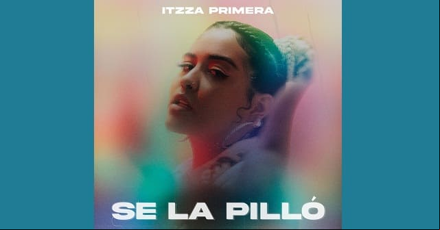 <em>“Se la pilló”</em>, una canción de Itzza Primera para lo falso que es el amor