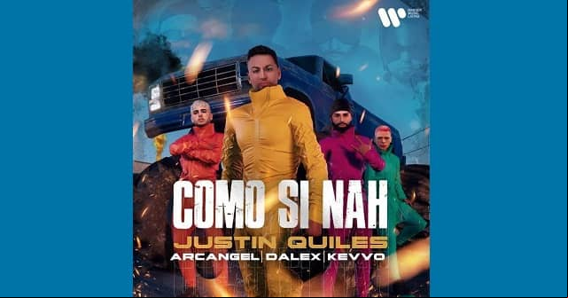 Justin Quiles lanza <em>“Como Si Nah”</em>