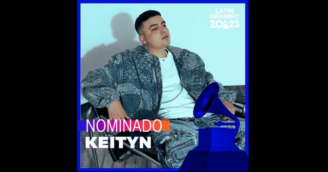 Keityn nominado en siete categorías de los Latin Grammy 2023