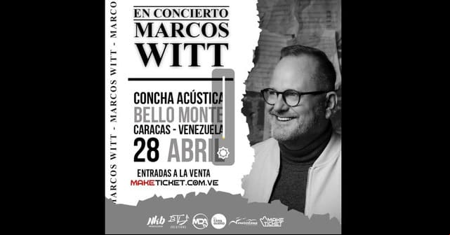 Marcos Witt - Concierto en la Concha Acústica de Bello Monte
