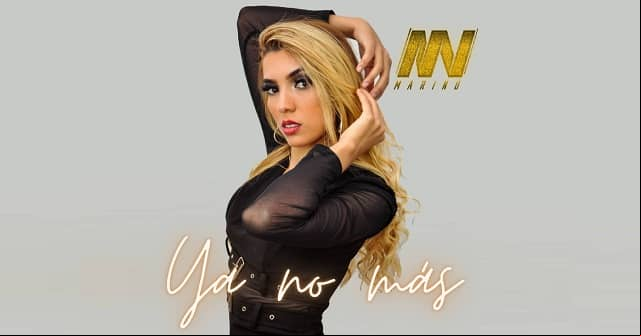 Marinú regresa con <em>“Ya no más”</em>