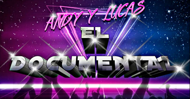 Andy y Lucas estrenan documental de sus 20 años de carrera