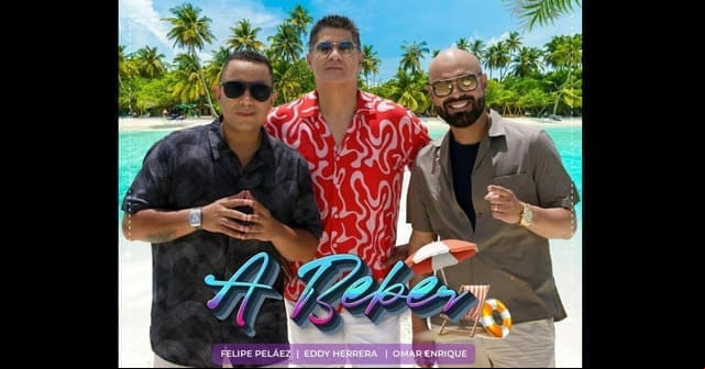 Eddy Herrera, Omar Enrique y Felipe Peláez promocionan el video <em>“A Beber”</em>