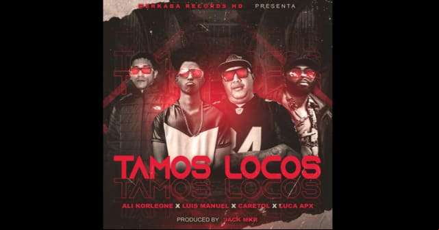 <em>“Tamos Locos”</em> con Luis Manuel