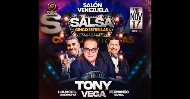 La “Salsa Cinco Estrellas” se apoderará de “Los Próceres” en Venezuela con Tony Vega, Hansel Camacho y Fernando Cancel