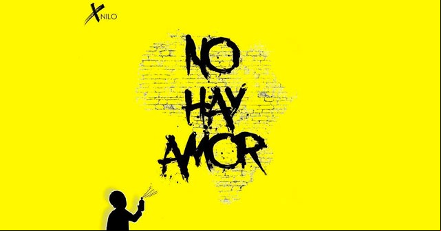 XNilo lanza su nuevo sencillo “No hay amor”