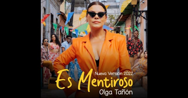 Olga Tañón estrena una nueva versión de su gran éxito <em>“Es Mentiroso”</em>