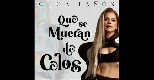 Olga Tañón lanza un tema para <em>“Que se mueran de celos”</em>