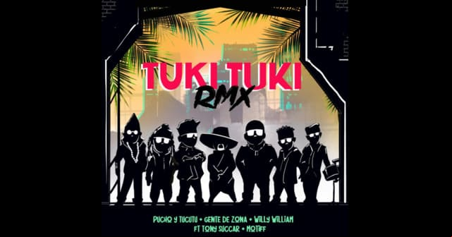 Pucho y Tucutu lanzan remix de <em>“Tuki Tuki”</em> junto a Willy William