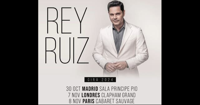 Rey Ruiz - Gira en Europa