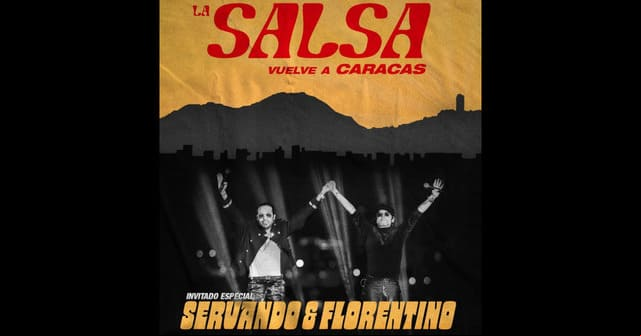 Servando y Florentino serán los invitados especiales en “La Salsa vuelve a Caracas”